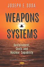 Weapons Systems: Sustainment, Costs and Nuclear Capability