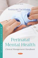 Perinatal Mental Health: Clinical Management Handbook