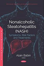 Nonalcoholic Steatohepatitis (NASH): Symptoms, Risk Factors and Treatments