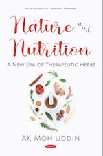 Nature and Nutrition: A New Era of Therapeutic Herbs