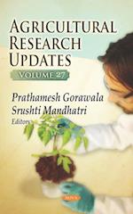 Agricultural Research Updates. Volume 27