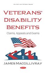 Veterans' Disability Benefits: Claims, Appeals and Exams