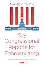 Key Congressional Reports for February 2019. Part III