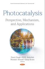 Photocatalysis: Perspective, Mechanism, and Applications