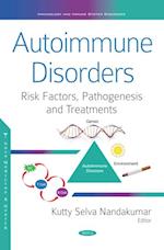 Autoimmune Disorders: Risk Factors, Pathogenesis and Treatments