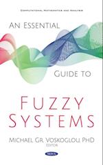 Essential Guide to Fuzzy Systems