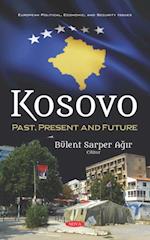Kosovo: Past, Present and Future