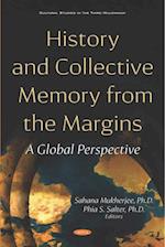 History and Collective Memory from the Margins: A Global Perspective