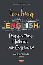 Teaching English: Perspectives, Methods, and Challenges