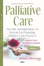 Palliative Care: The Role and Importance of Research in Promoting Palliative Care Practices: Reports from Developed Countries. Volume 2