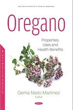 Oregano: Properties, Uses and Health Benefits