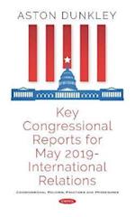 Key Congressional Reports for May 2019 - International Relations