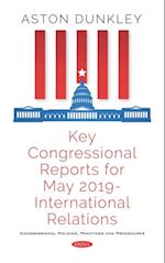 Key Congressional Reports for May 2019 - International Relations