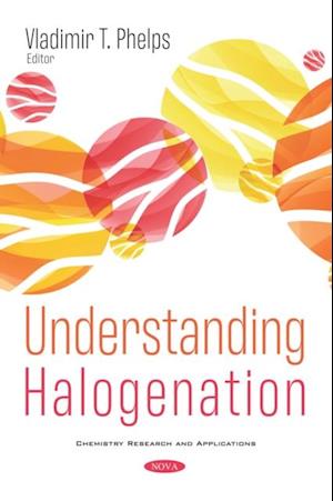 Understanding Halogenation