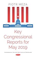 Key Congressional Reports for May 2019. Part II