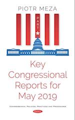 Key Congressional Reports for May 2019. Part III