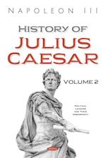History of Julius Caesar. Volume 2