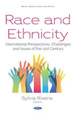Race and Ethnicity: International Perspectives, Challenges and Issues of the 21st Century