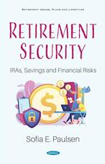 Retirement Security: IRAs, Savings and Financial Risks