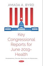 Key Congressional Reports for June 2019 - Health