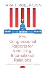 Key Congressional Reports for June 2019 - International Relations