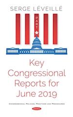 Key Congressional Reports for June 2019. Part I