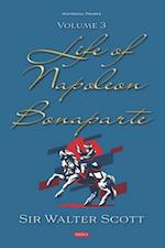 Life of Napoleon Bonaparte. Volume III