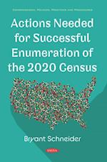 Actions Needed for Successful Enumeration of the 2020 Census