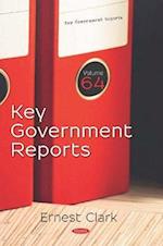 Key Government Reports. Volume 64