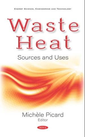 Waste Heat: Sources and Uses