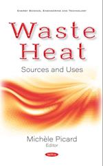 Waste Heat: Sources and Uses