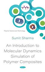Introduction to Molecular Dynamics Simulation of Polymer Composites