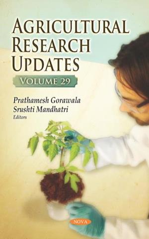 Agricultural Research Updates. Volume 29