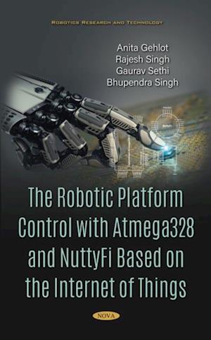 Robotic Platform Control with Atmega328 and NuttyFi Based on the Internet of Things