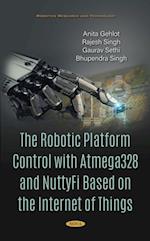 Robotic Platform Control with Atmega328 and NuttyFi Based on the Internet of Things