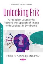 Unlocking Erik: A Freedom Journey to Restore the Speech of Those with Locked-In Syndrome