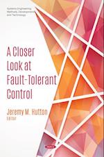 Closer Look at Fault-Tolerant Control