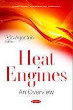 Heat Engines: An Overview