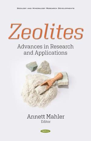 Zeolites: Advances in Research and Applications