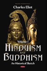 Hinduism and Buddhism: An Historical Sketch. Volume 1