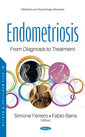 Endometriosis: From Diagnosis to Treatment