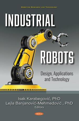 Få Industrial Robots: Design, Applications Technology af som e-bog i PDF på engelsk