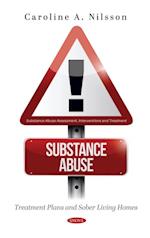 Substance Abuse: Treatment Plans and Sober Living Homes
