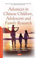 Advances in Chinese Children, Adolescent and Family Research