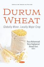 Durum Wheat: Globally Minor, Locally Major Crop