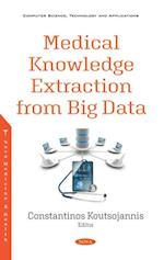 Medical Knowledge Extraction from Big Data