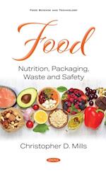 Food: Nutrition, Packaging, Waste and Safety