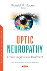 Optic Neuropathy: From Diagnosis to Treatment