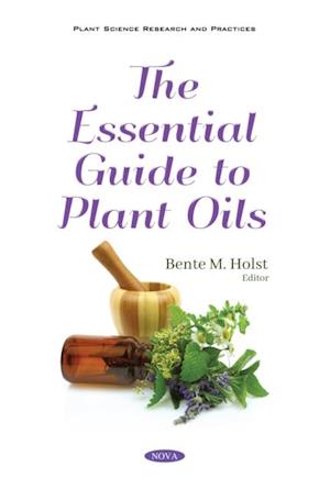 Essential Guide to Plant Oils