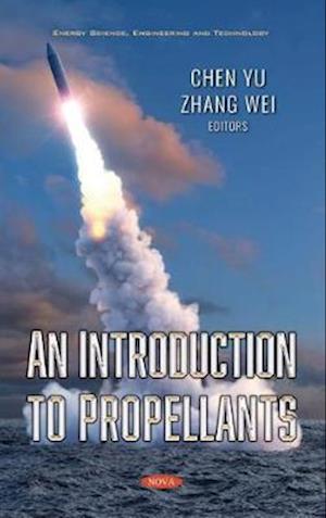 An Introduction to Propellants